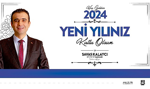 Belediye Lideri Savaş Kalaycı’nın yeni yıl iletisi
