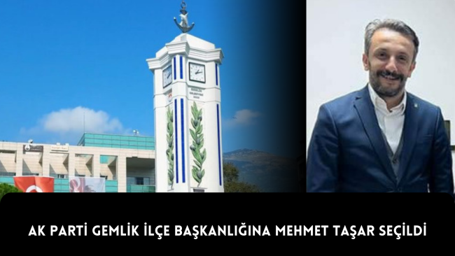 AK Parti Gemlik İlçe Başkanlığına Mehmet Taşar Seçildi