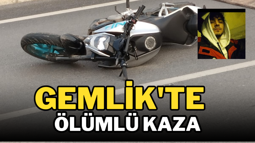 Gemlik’te Ölümlü Kaza