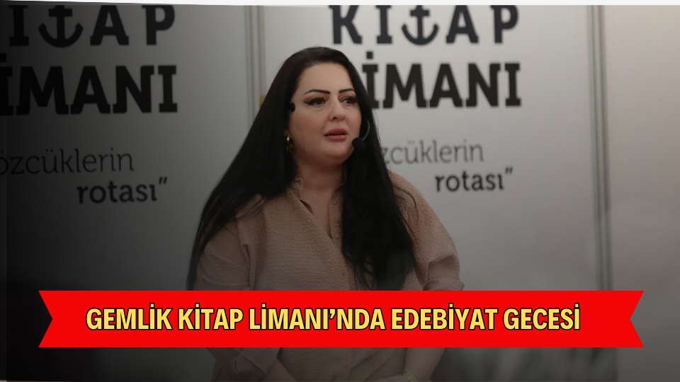 Gemlik Kitap Limanı’nda edebiyat gecesi