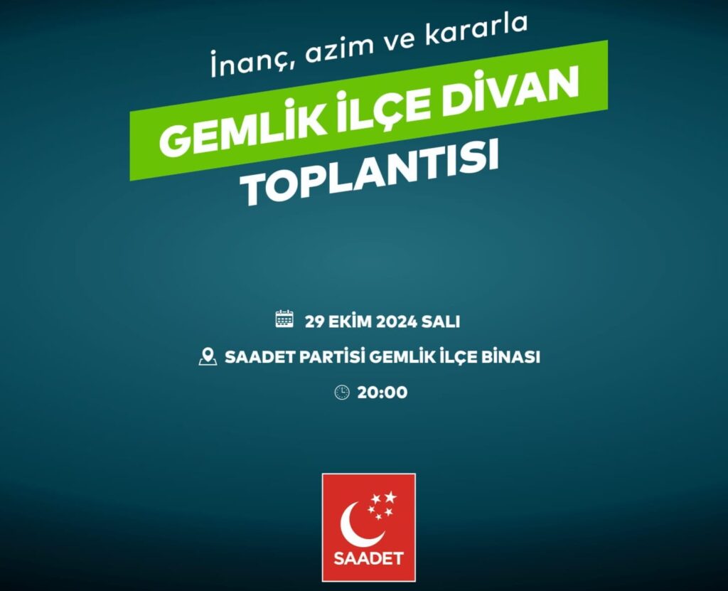 Saadet’in İlçe Divan Toplantısı 29 Ekim’de .!