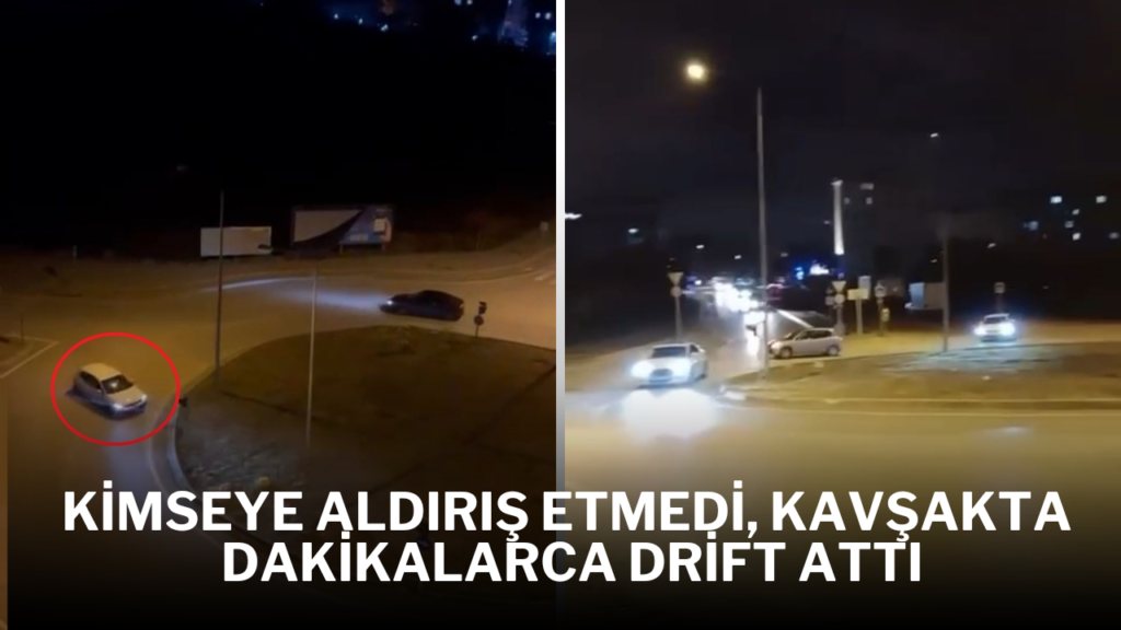 Kimseye aldırış etmedi, kavşakta dakikalarca drift attı
