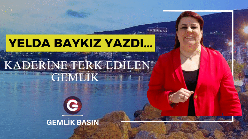 Kaderine Terk Edilen Gemlik