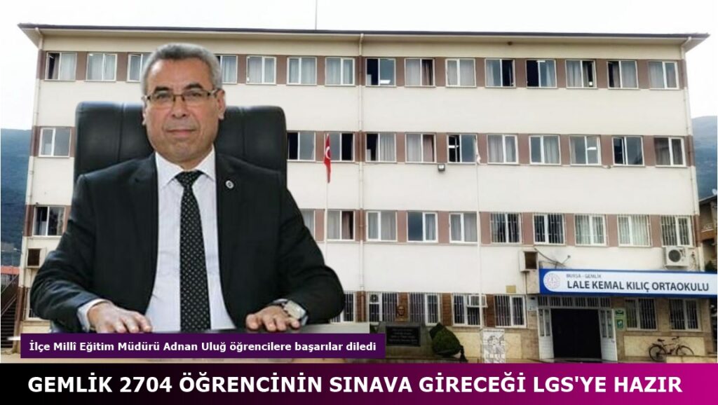 Gemlik LGS’ye Hazır