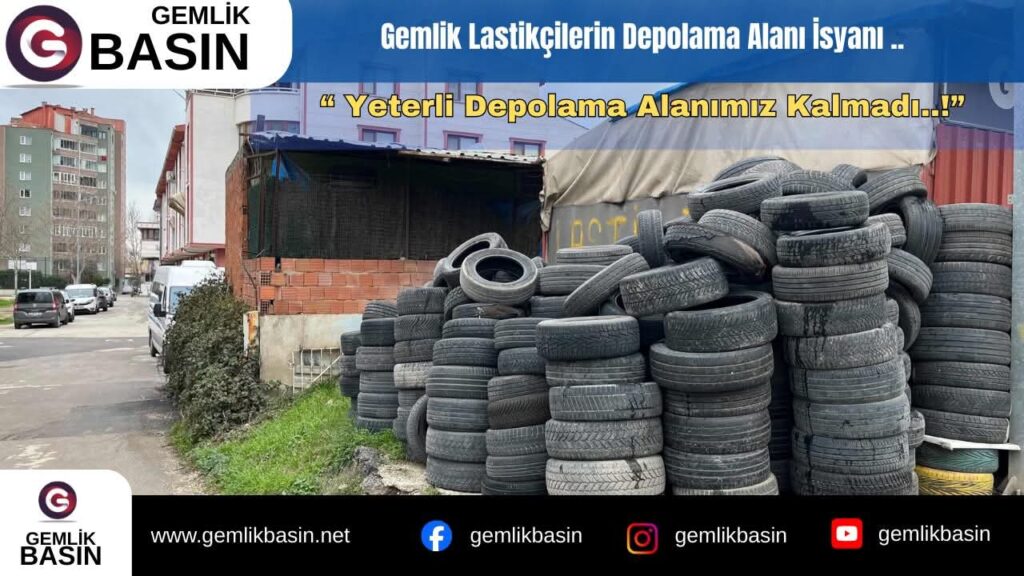 Gemlik’te Lastikçi Esnafı Zor Durumda: Atık Lastikler 6 Aydır Toplanmıyor