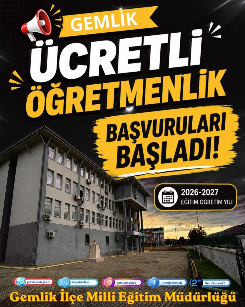 Gemlik İlçe Milli Eğitim Müdürlüğü 2026-2027 Yılı ek ders ücreti karşılığında Ücretli Öğretmenlik Başvurusu Başladı